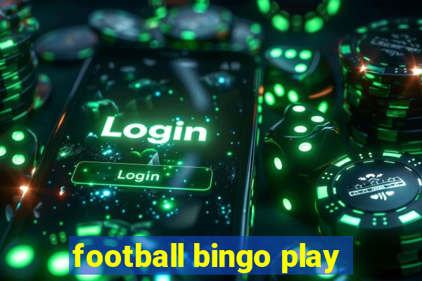 football bingo play