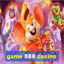 game 888 casino