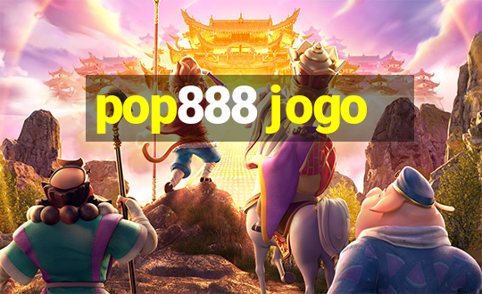 pop888 jogo