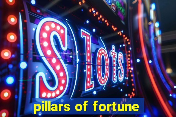 pillars of fortune