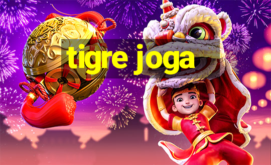 tigre joga