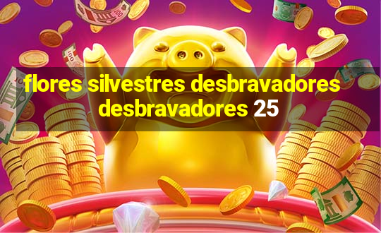 flores silvestres desbravadores desbravadores 25