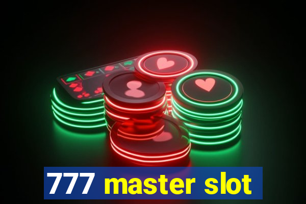 777 master slot