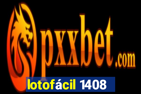 lotofácil 1408