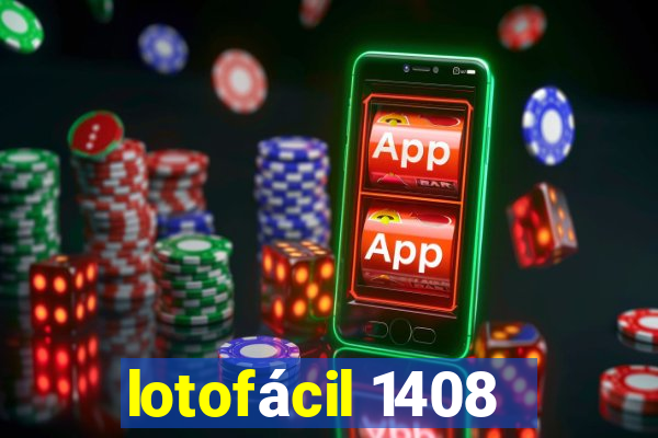 lotofácil 1408