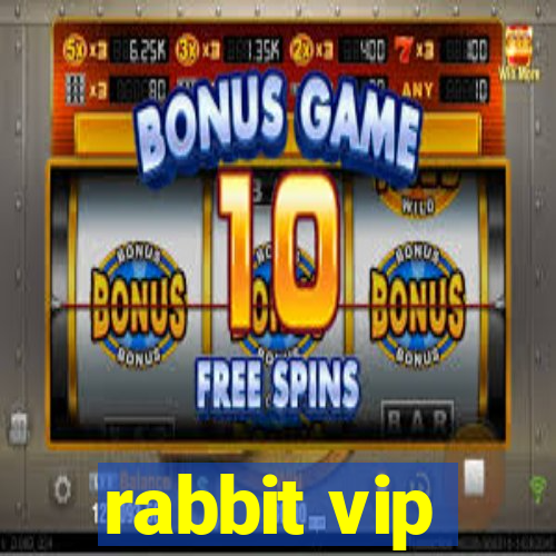 rabbit vip