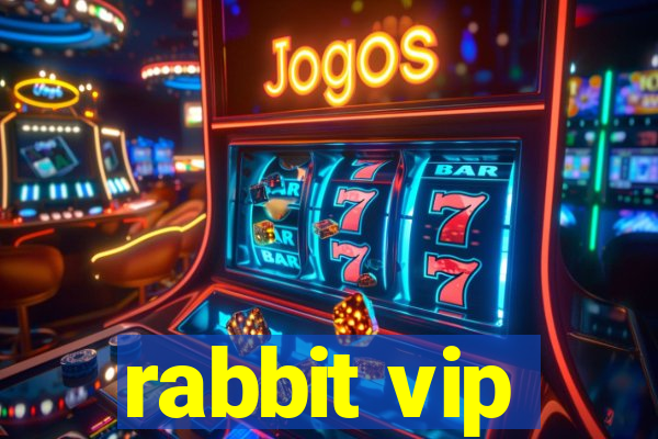 rabbit vip