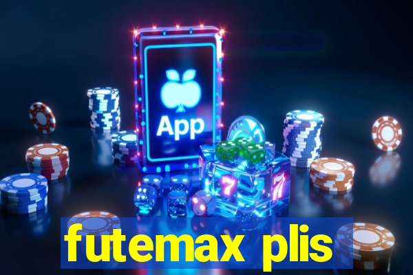 futemax plis