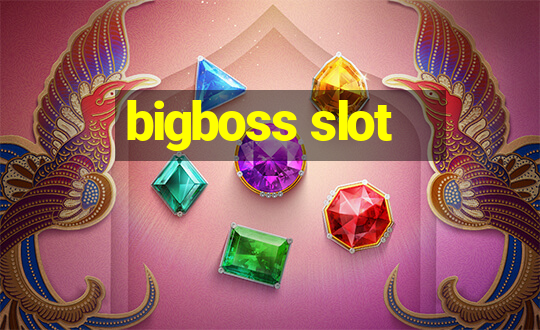 bigboss slot