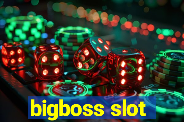 bigboss slot