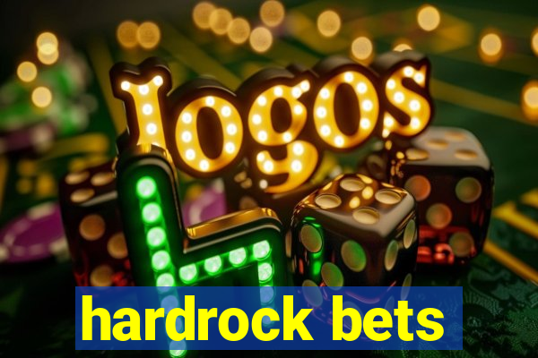 hardrock bets