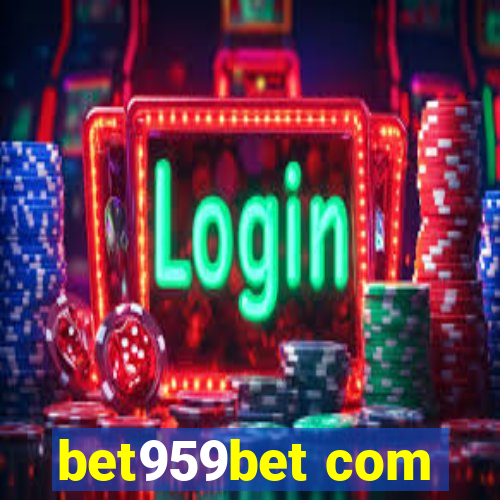 bet959bet com