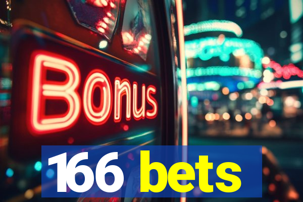 166 bets