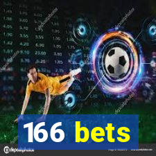 166 bets