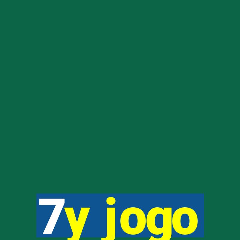 7y jogo