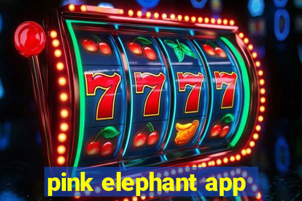 pink elephant app