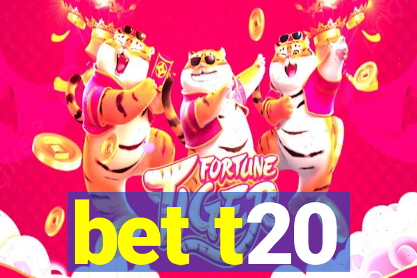 bet t20