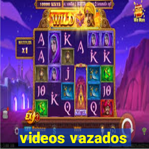 videos vazados