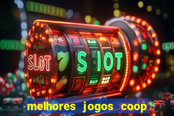 melhores jogos coop local pc