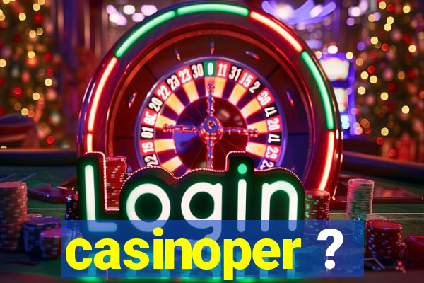 casinoper ?