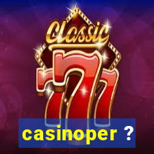 casinoper ?