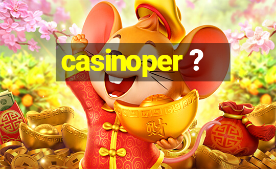 casinoper ?