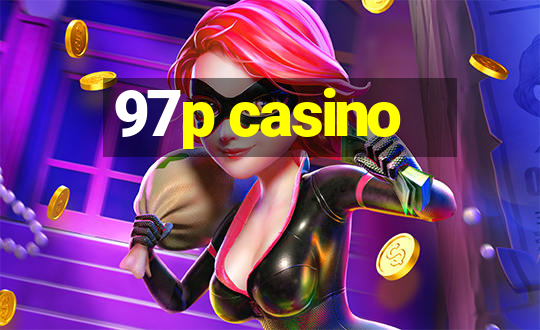 97p casino