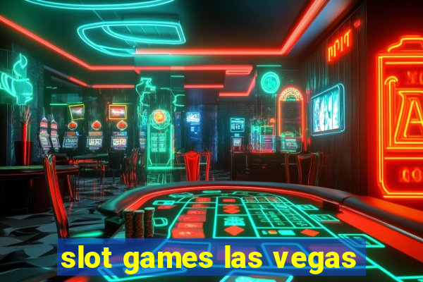 slot games las vegas