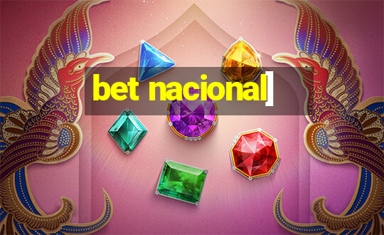 bet nacional]