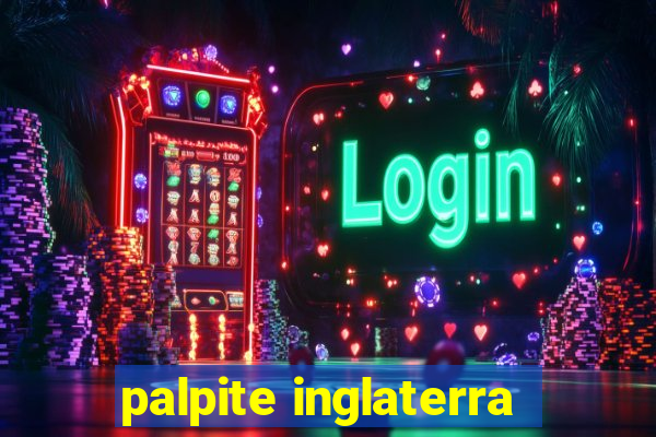 palpite inglaterra