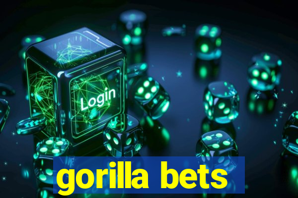 gorilla bets