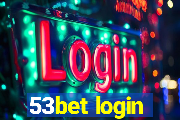 53bet login