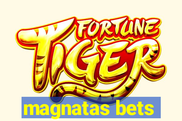 magnatas bets