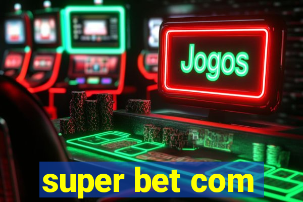 super bet com