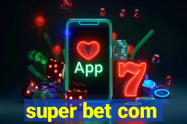 super bet com