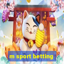 m sport betting