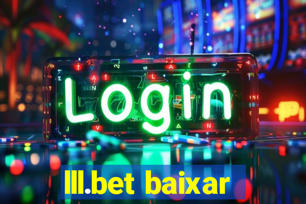 lll.bet baixar