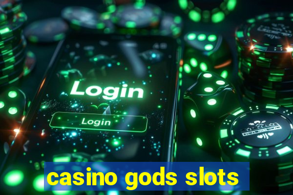 casino gods slots