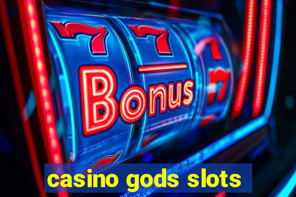 casino gods slots