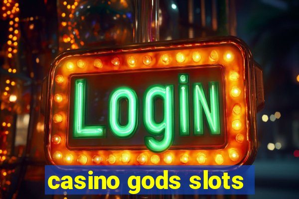 casino gods slots