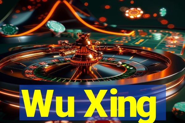 Wu Xing