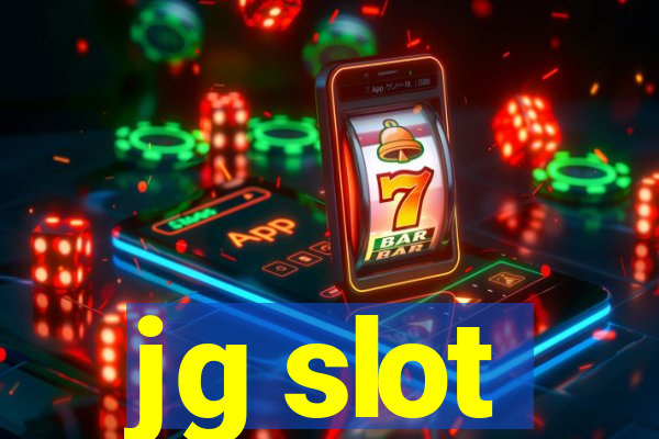 jg slot