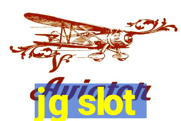 jg slot