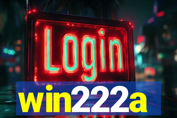 win222a