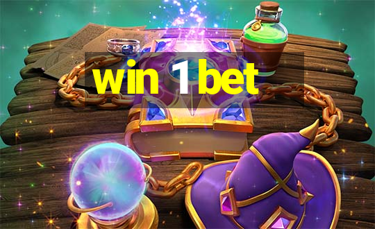 win 1 bet