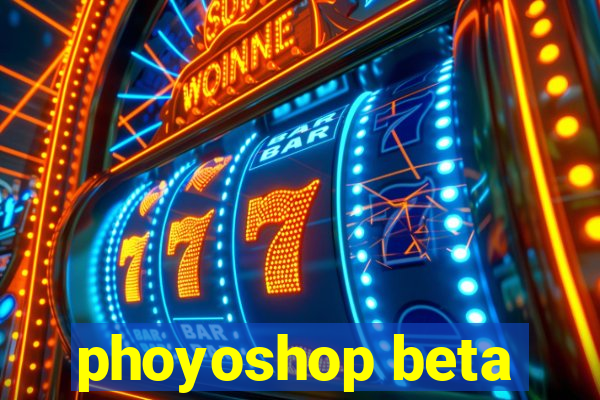 phoyoshop beta