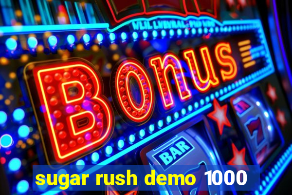 sugar rush demo 1000