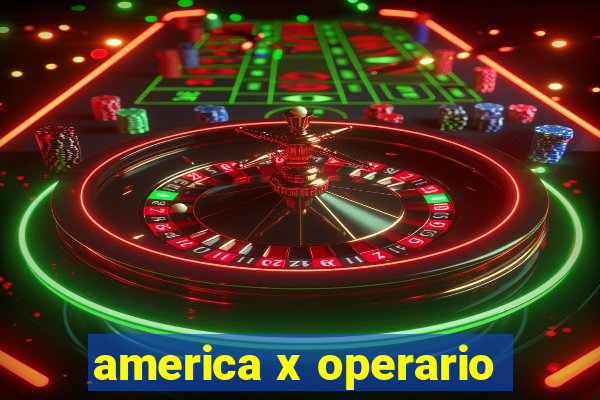 america x operario