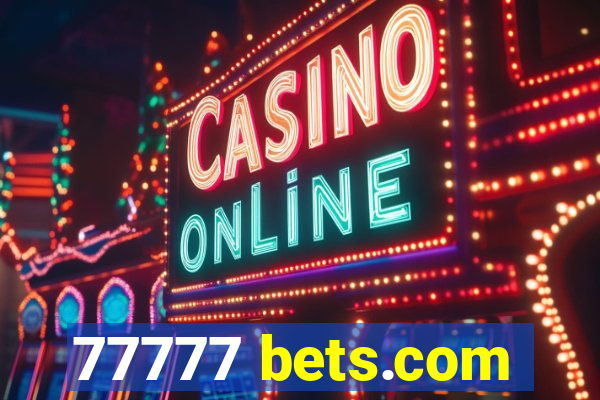 77777 bets.com