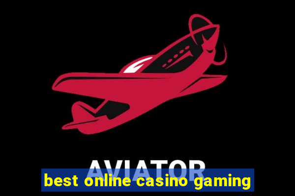 best online casino gaming